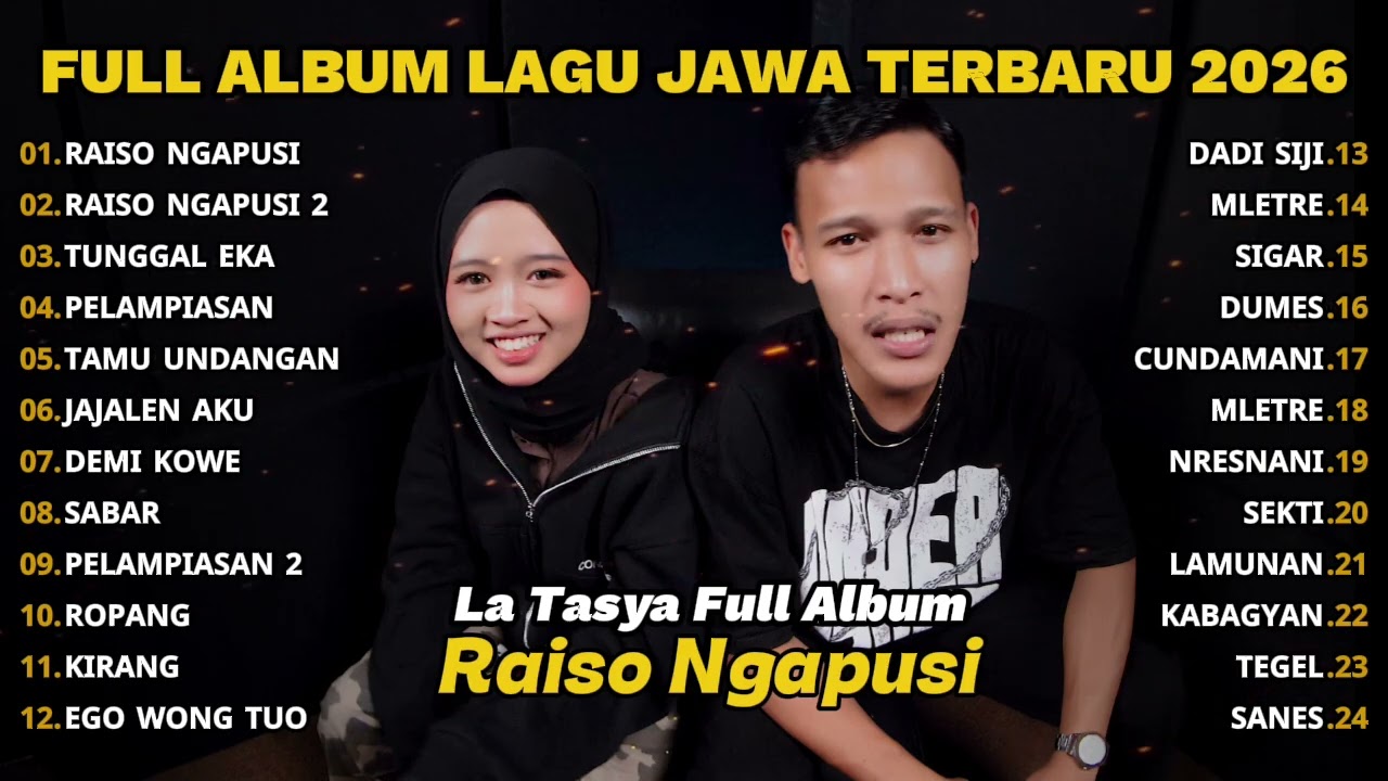 FULL ALBUM RAISO NGAPUSI - LA TASYA FULL ALBUM TERBARU - PLAYLIST LAGU JAWA TERPOPULER 2026