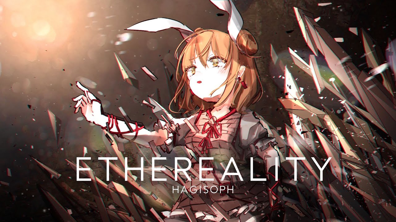 【東方Artcore】Ethereality【ビーストメトロポリス】