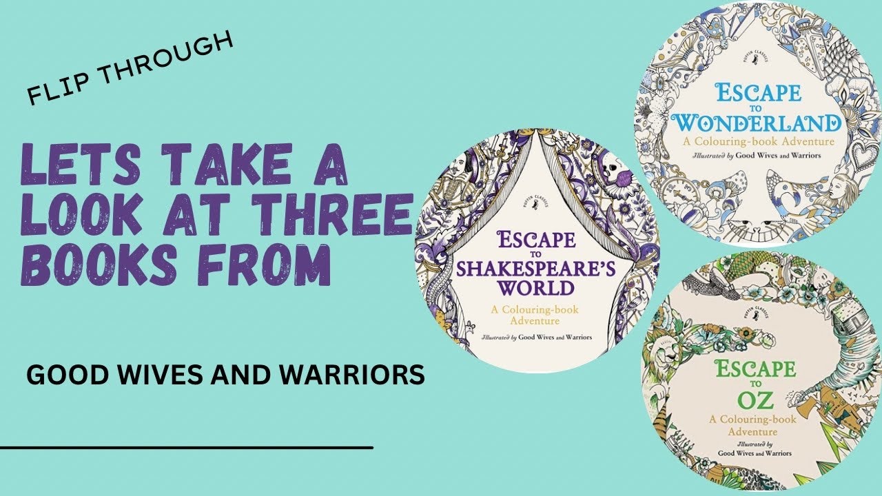 Let’s Take A Look At Three Books From Good Wives And Warriors | Adult Coloring