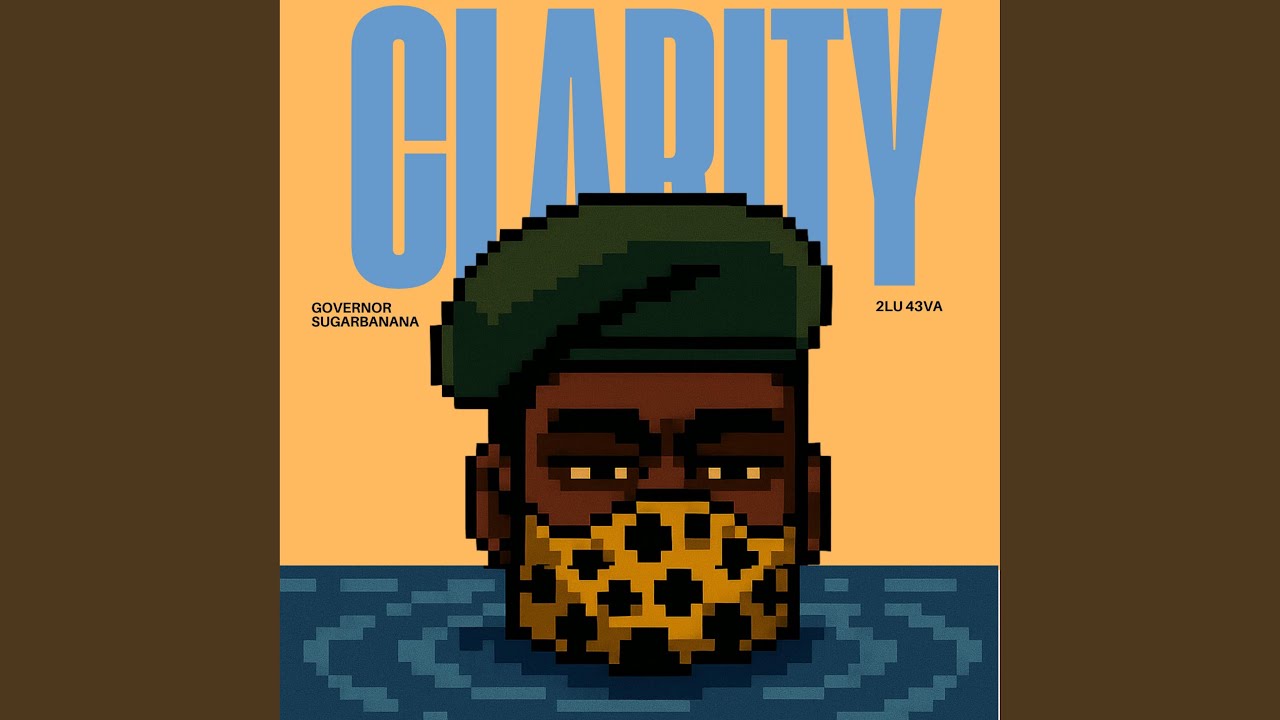 Clarity (feat. 2LU 43VA)