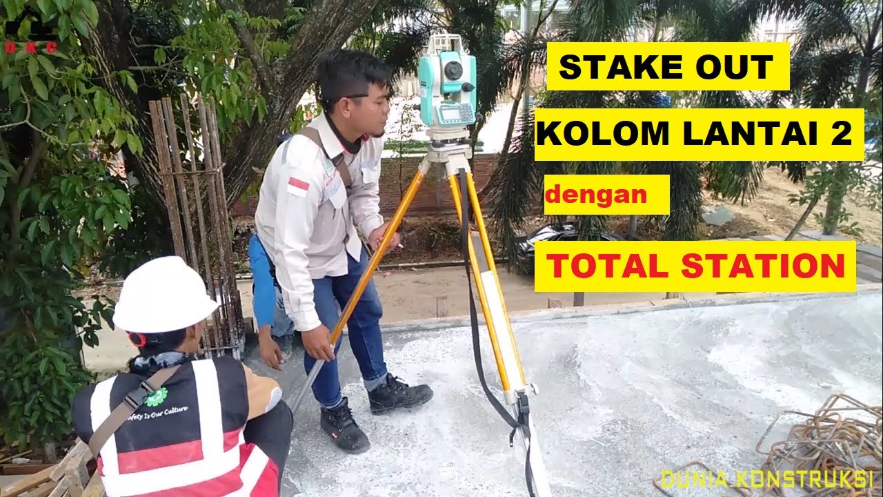 Cara Stake Out Kolom Lantai 2 Menggunakan  Total Station Nikon