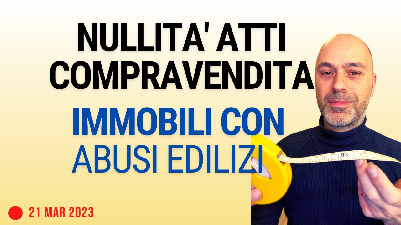 Quando sono nulli gli atti notarili di compravendita (nullità formale)