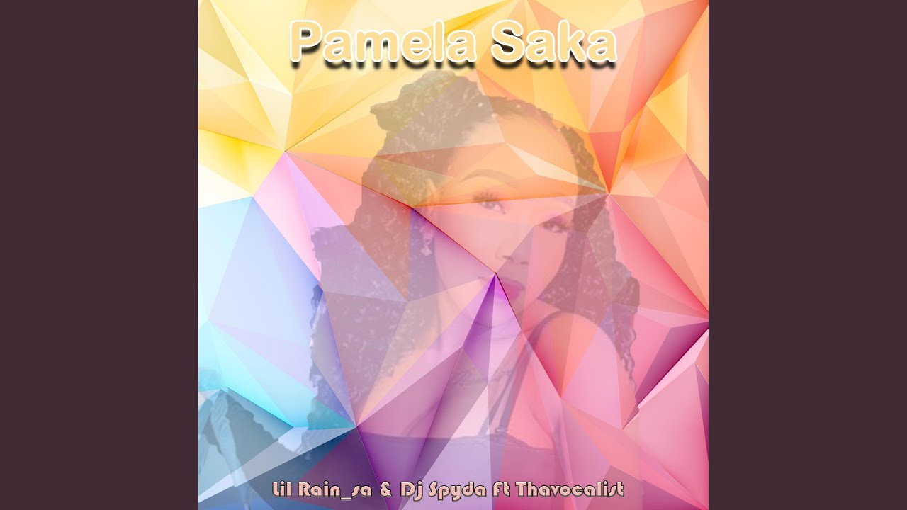 Pamela Saga (feat. Dj Spyda & Thavocalist)
