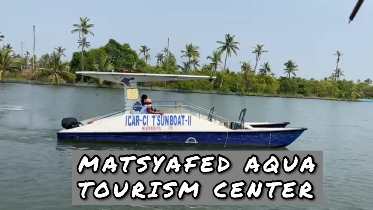 Travel EP # 7 MATSYAFED AQUA TOURISM CENTER | ENGLISH SUBTITLES | ERNAKULAM | KERALA | FISH FARM|