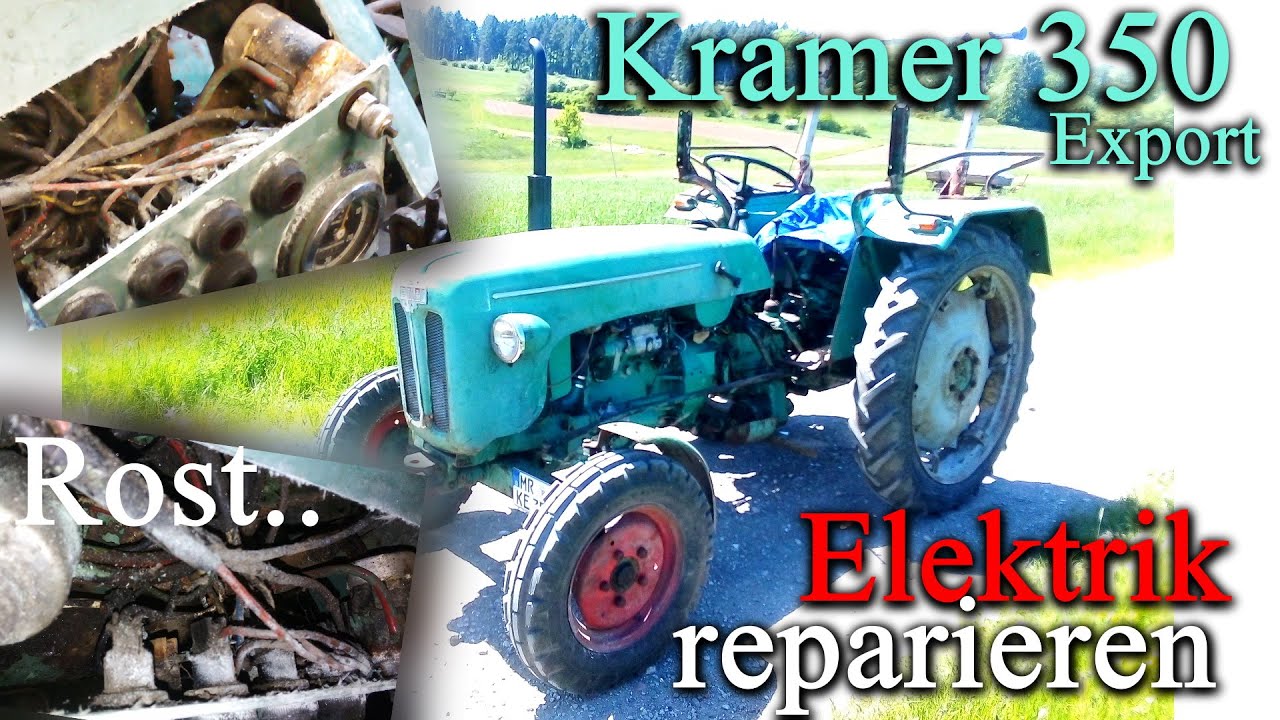 Schlepperelektrik reparieren - Kramer 350 Export S | TÜV-Vorbereitungen