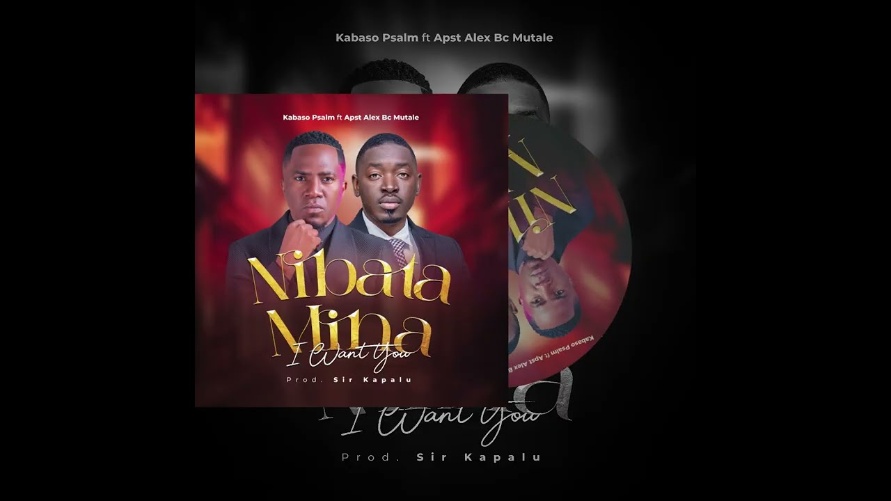 Nibata Mina feat.  Apostle Alex BC Mutale