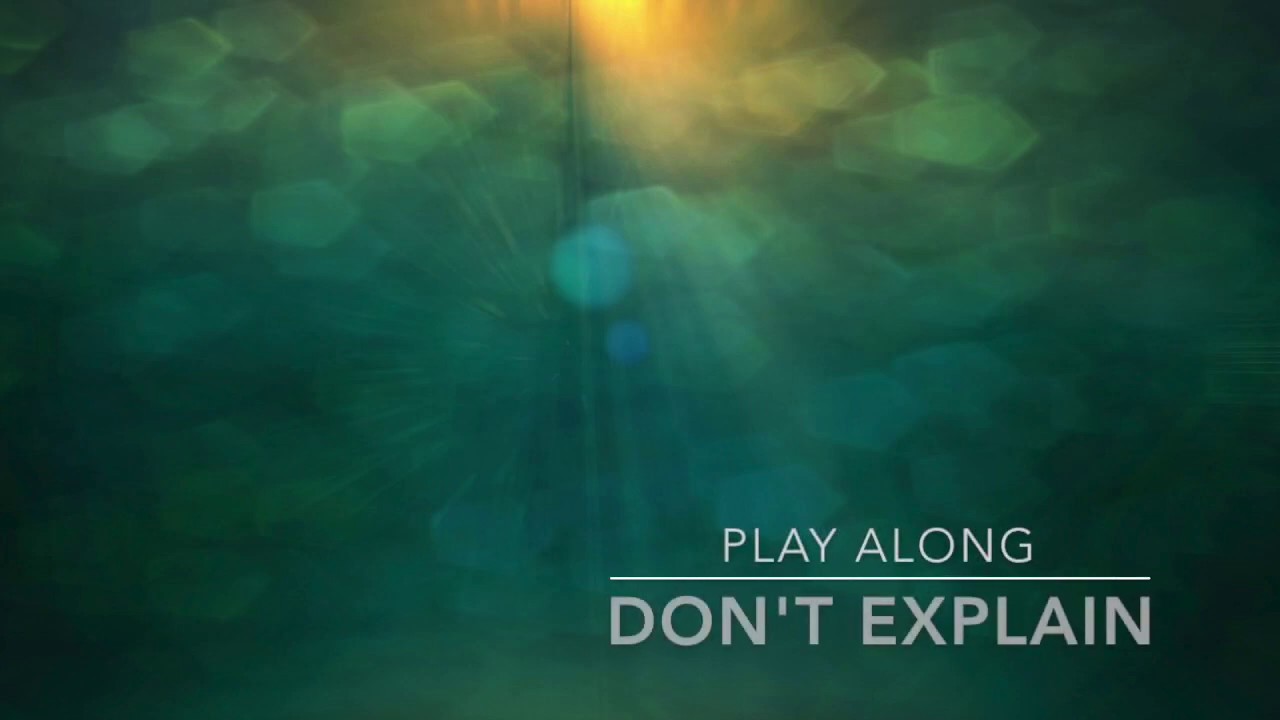 Don't Explain - Backing + music sheet
