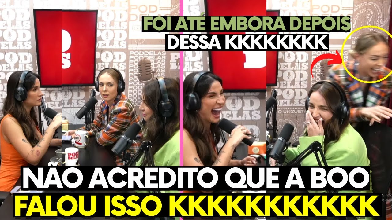 BOO FALOU ISSO E A TAT&Aacute; FOI EMBORA KKKKK (O MELHOR CORTE DO CANAL) - BOCA ROSA | PodcatsDelas Cortes
