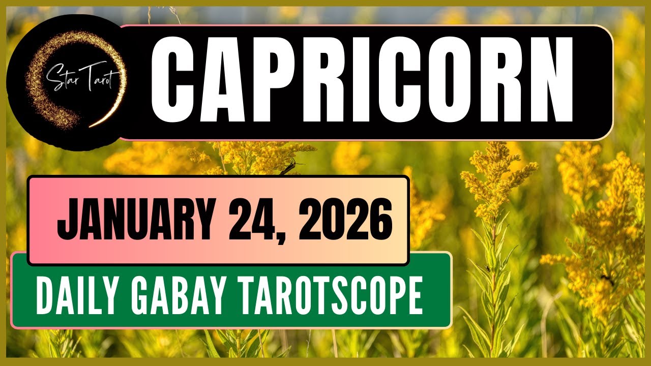 ANO'NG KAILANGAN MONG MALAMAN NGAYON CAPRICORN JANUARY 24, 2026  💫DAILY GABAY TAROTSCOPE