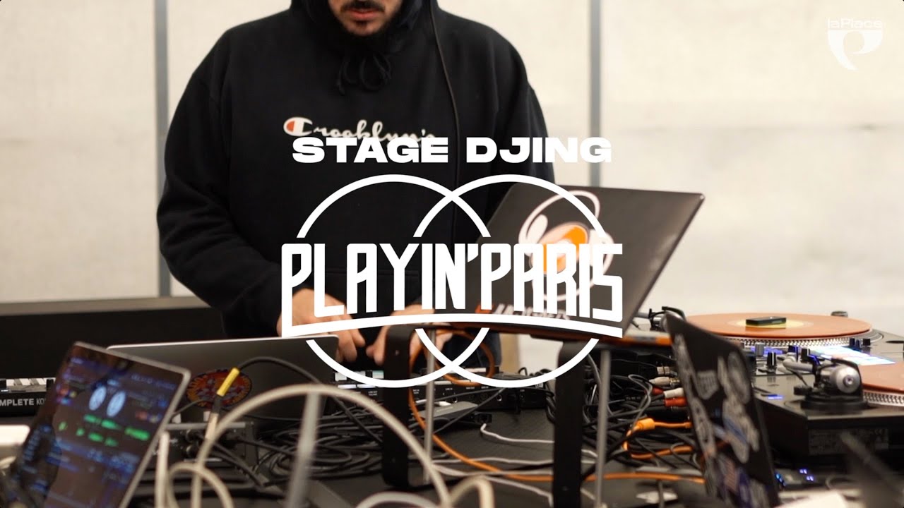 Playin'Paris 2022, DJ Camp : Routine | La Place