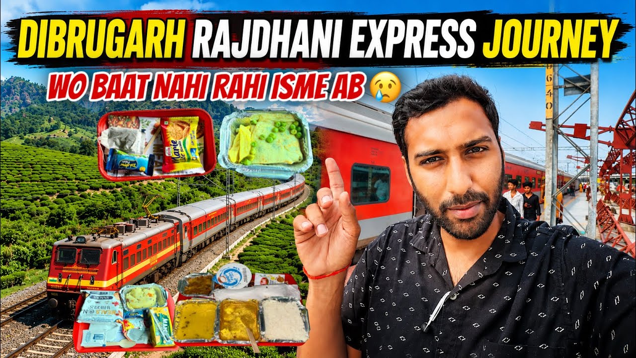 12423 Dibrugarh Rajdhani Exp Journey in 3AC with Food  