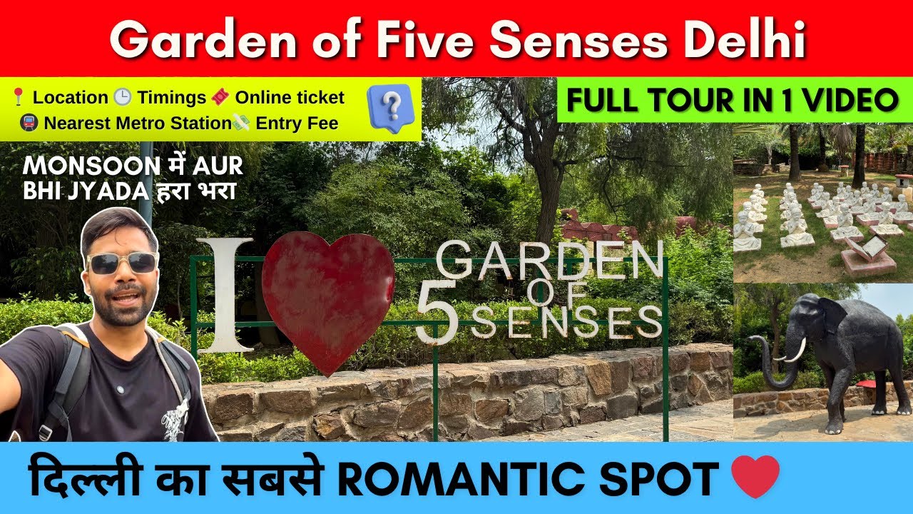 Garden of five senses delhi | romantic places in delhi for couples | delhi places to visit with gf