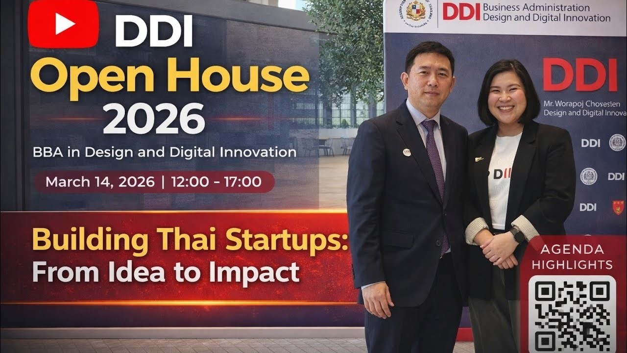 DDI ABAC Open House - “Building Thai Startups: From Idea to Impact”
