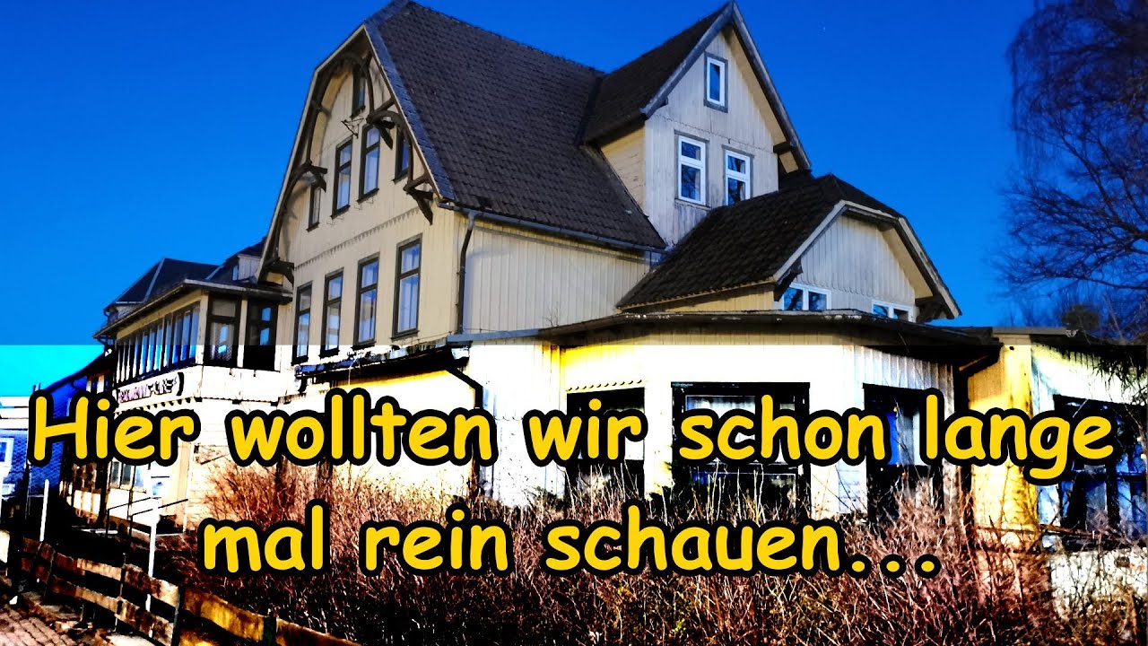 Ein altes und beliebtes Hotel und Restaurant im Harz! Mehr als 100 Jahre alt!🔥Lost Place🔥