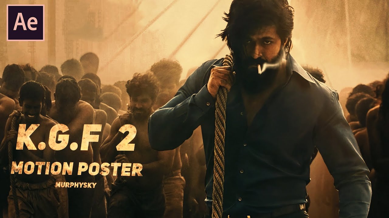 KGF Chapter 2 Motion Poster | After effect tutorial | Muprhysky