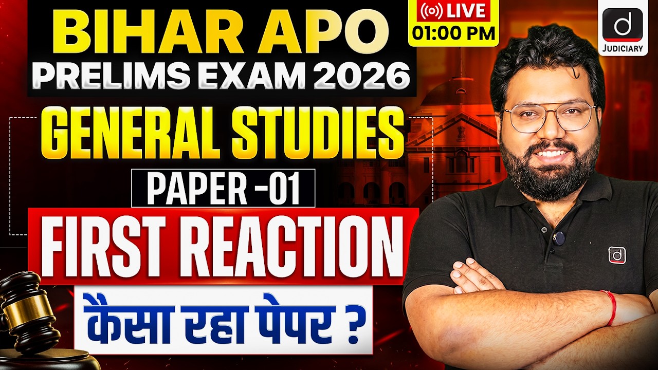 Bihar APO Prelims Exam 2026 General Studies | Paper 1 First Reaction | Drishti Judiciary