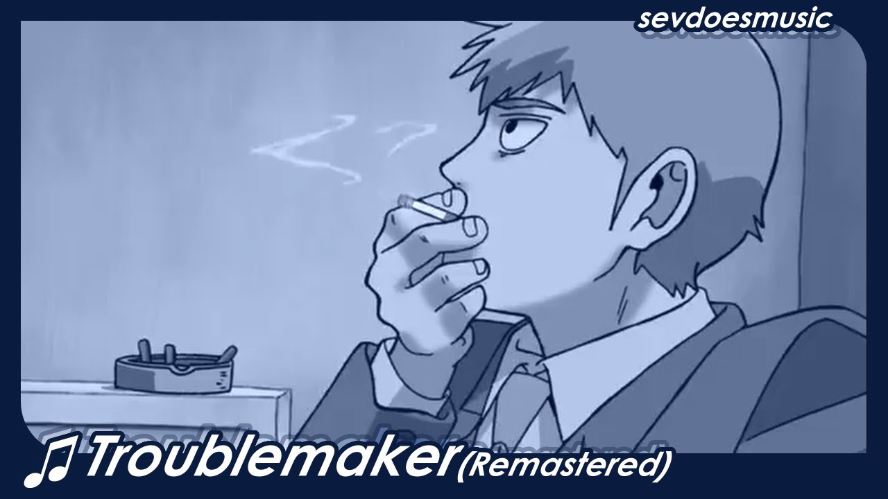 Troublemaker (Remastered)