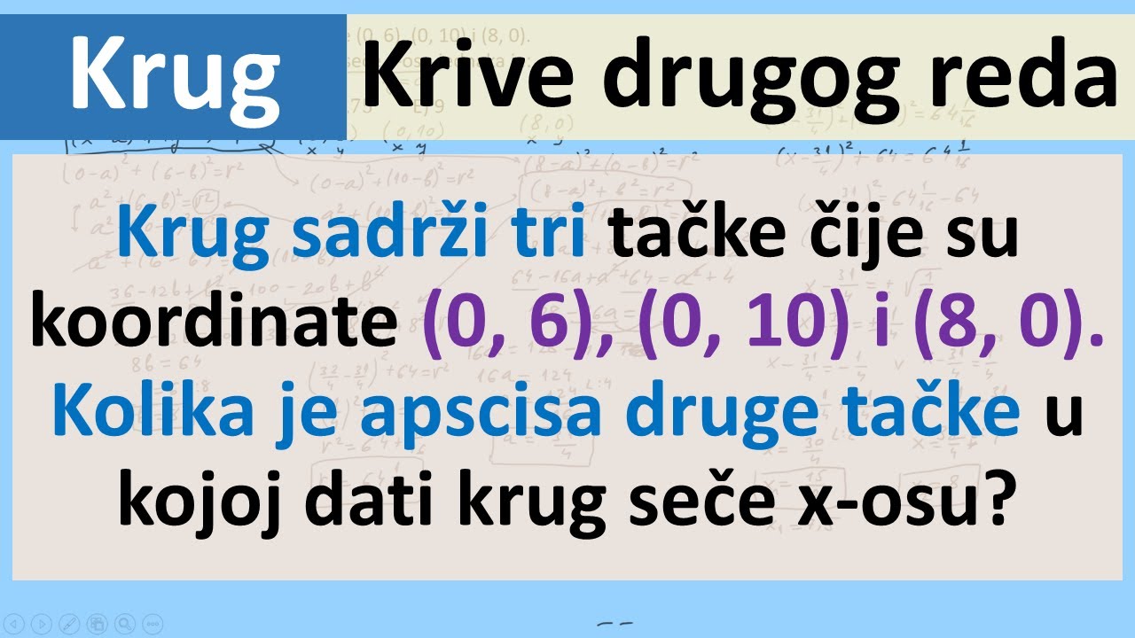 Krive drugog reda. Krug. Naći presek kruga sa x-osom