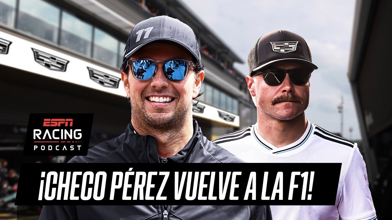¡CHECO PÉREZ ES PILOTO DE CADILLAC! Los detalles de su REGRESO a la F1 | ESPN RACING Podcast