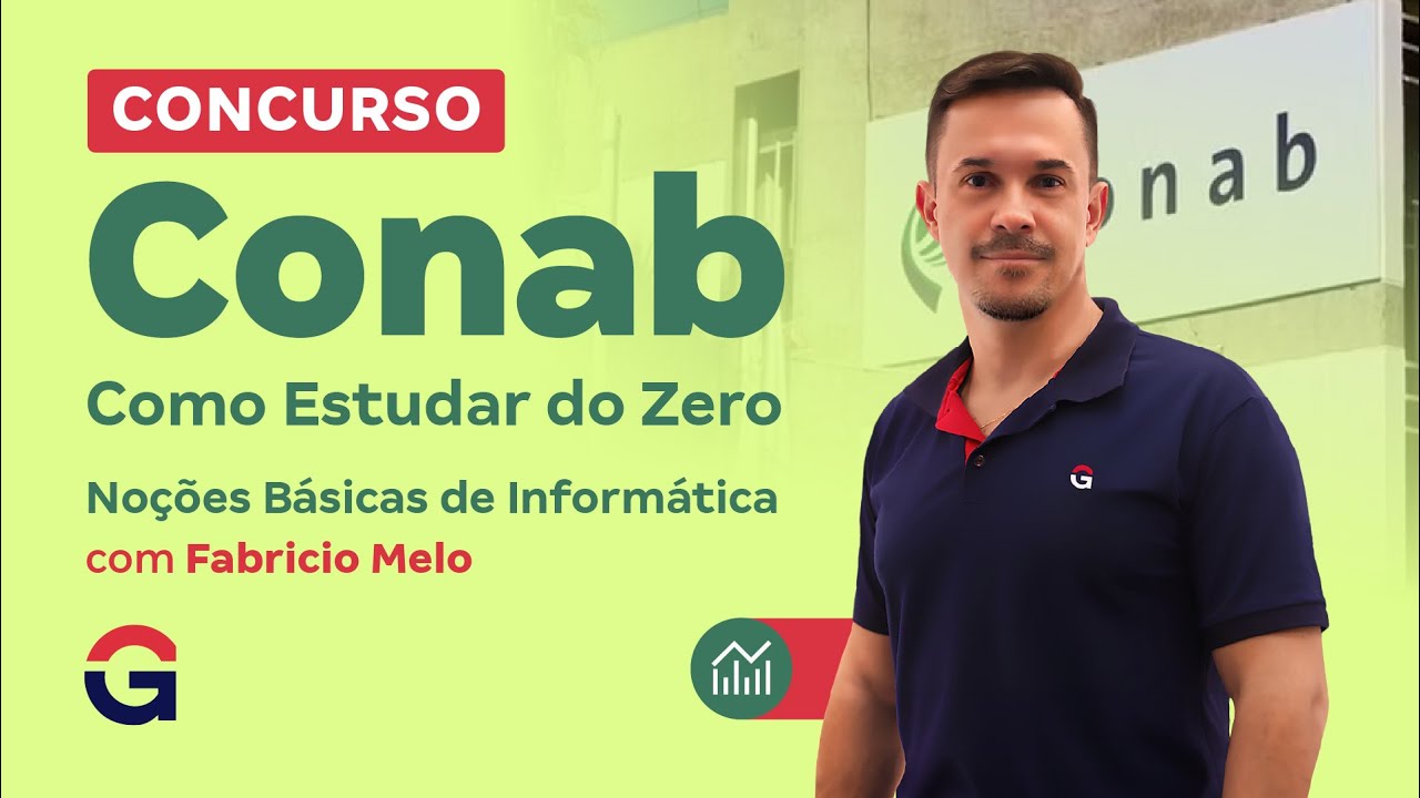Concurso da CONAB | Como Estudar do Zero |  Noções Básicas de Informática
