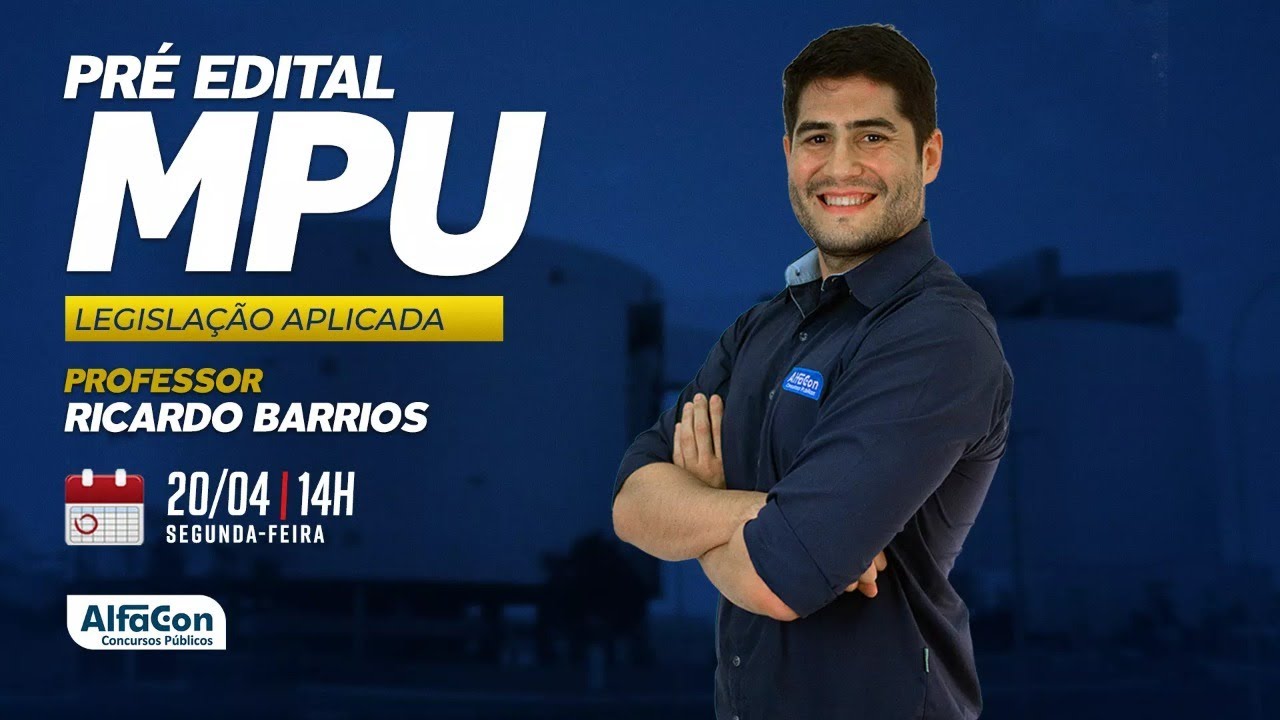 Aula de Legislação Aplicada para MPU - AlfaCon