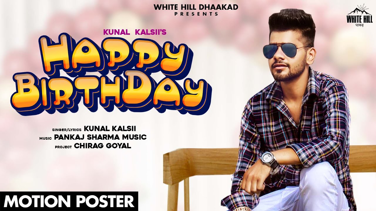 Happy Birthday (Motion Poster) | Kunal Kalsii | Rel. On 6 November | White Hill Dhaakad