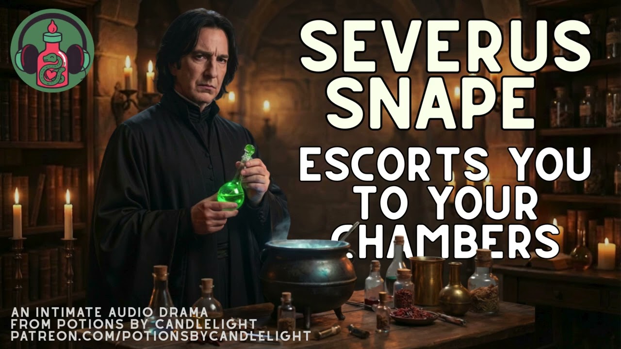 Snape Escorts You to Your Chambers [Snape Roleplay] [ASMR] [Romantic Rivals]
