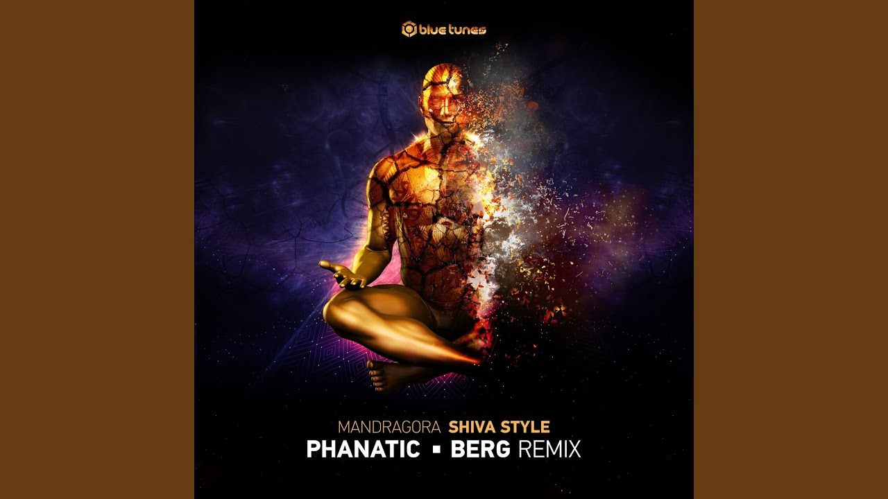 Shiva Style (Berg, Phanatic Remix)
