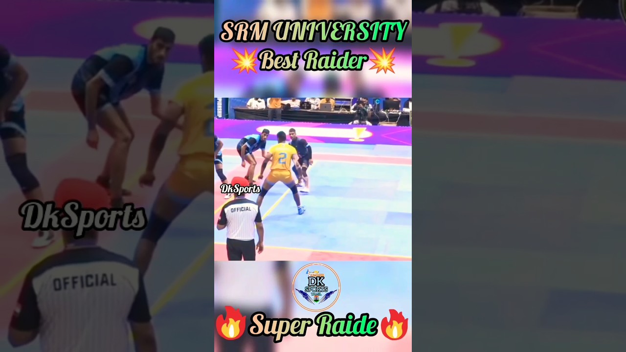 SRM University Super 💥 Raide 🔥/ 