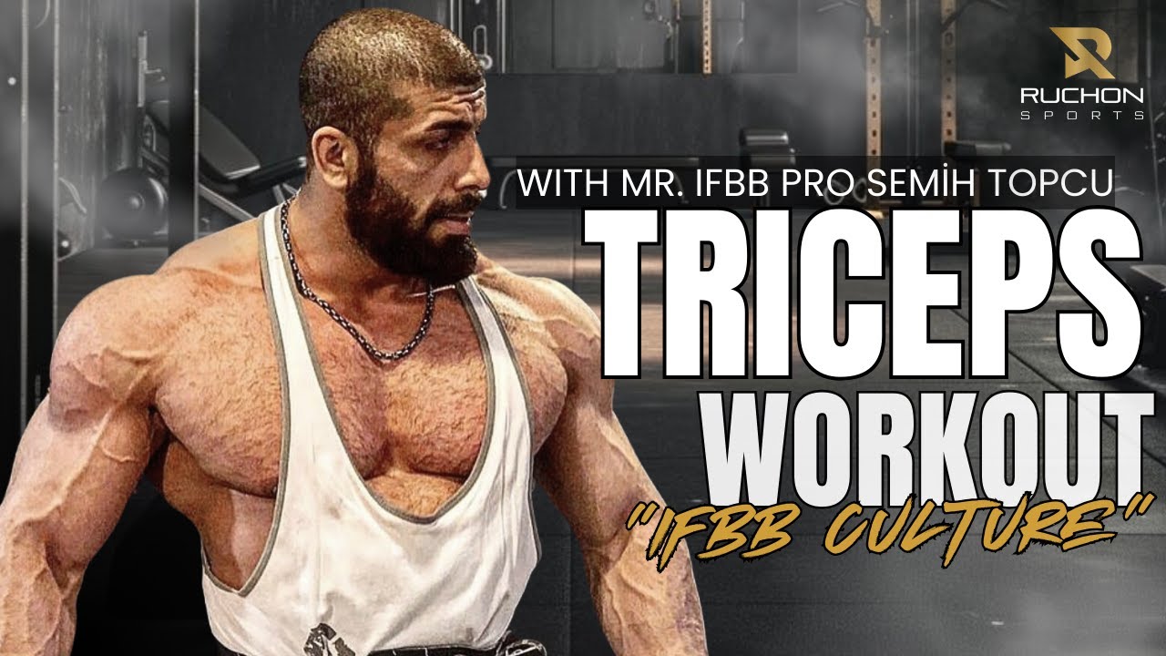 “HUGE TRICEPS 💥 TRICEPS BÜYÜTMENİN SIRLARI | En Etkili Triceps Antrenmanı” IFBB CULTURE