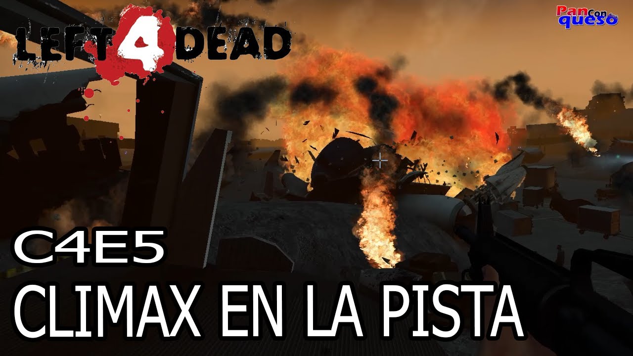 Left 4 Dead (100%) - &Uacute;ltimo Vuelo - Episodio 5: Climax en la Pista