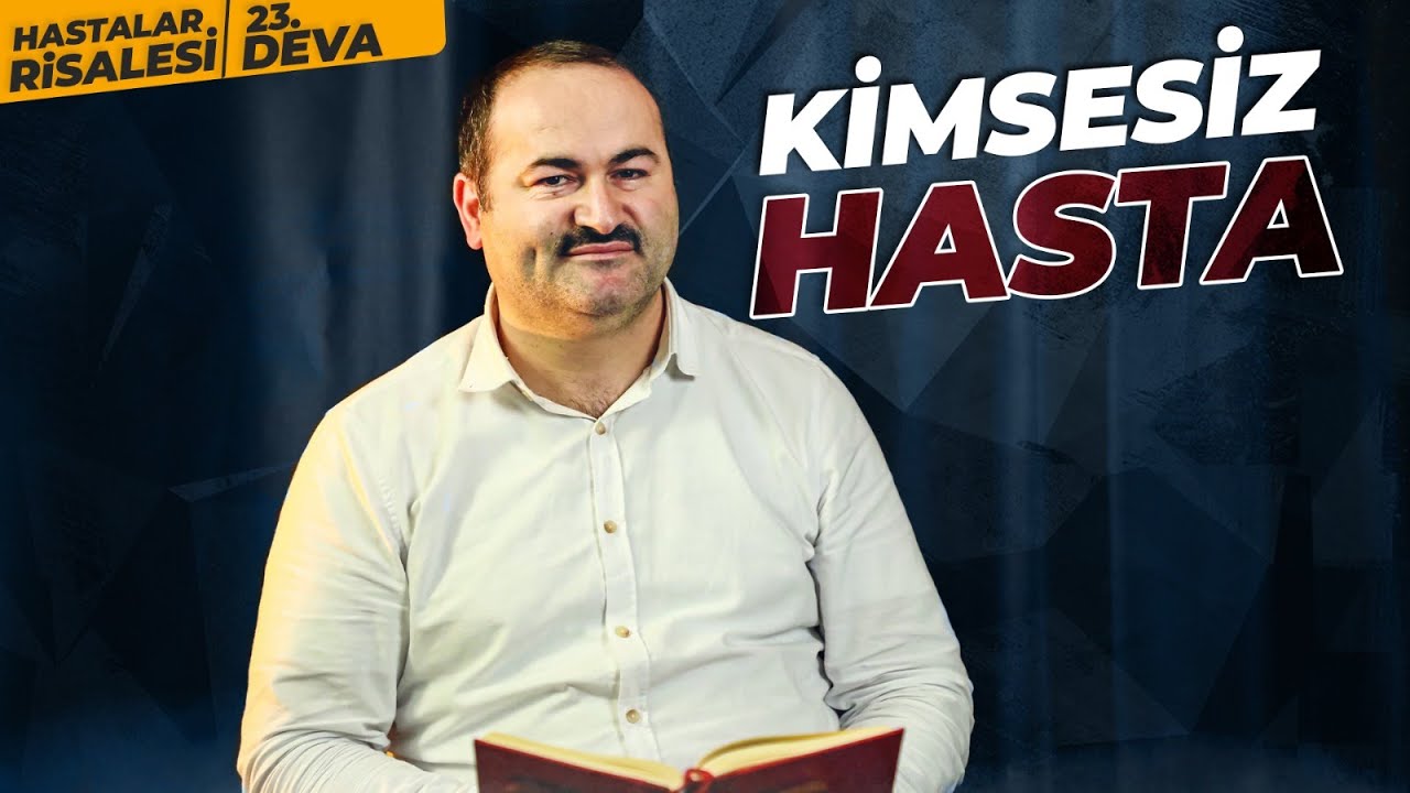 DERDİNİ DİNLEYECEK KİMSEN YOK MU? 23.DEVA│Said Şaşmaz