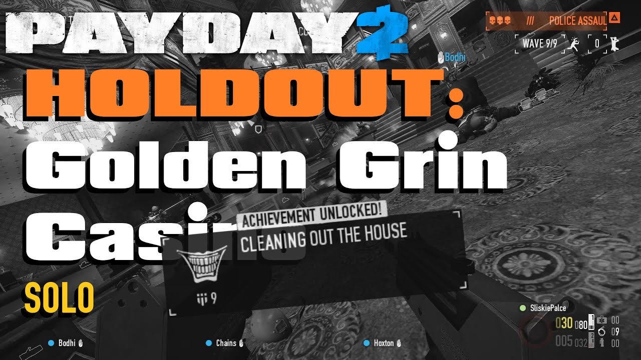 Payday 2 - Holdout: Golden Grin Casino, solo [Cleaning out the house achievement]