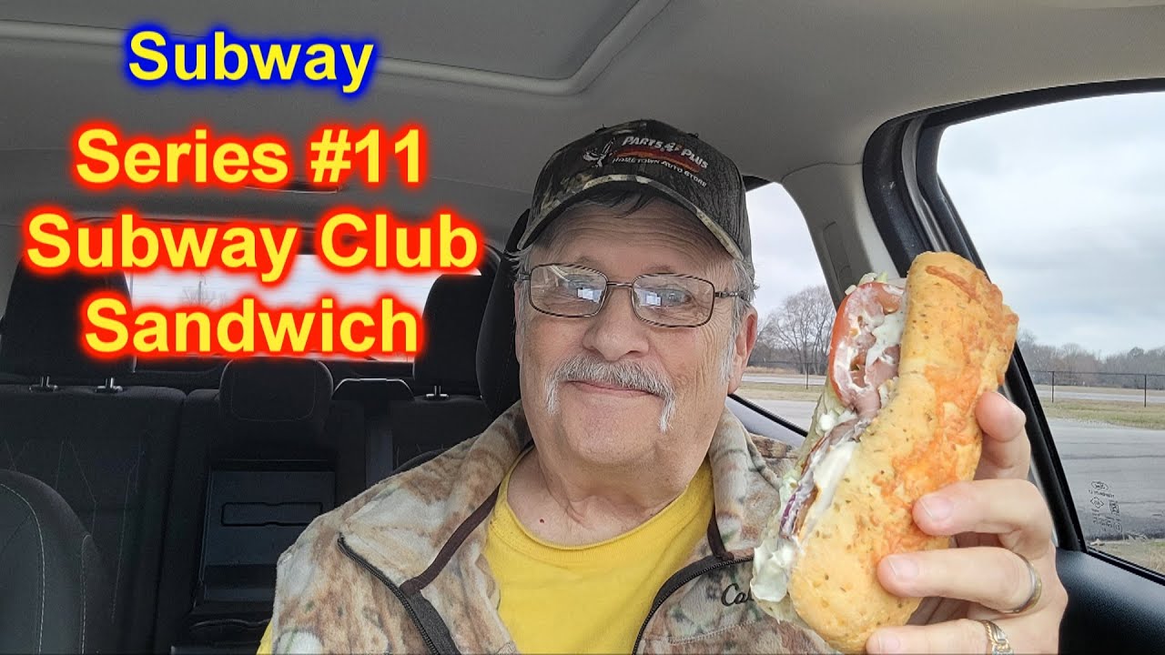 Subway Series #11 Subway Club Sandwich Taste Test and Rating