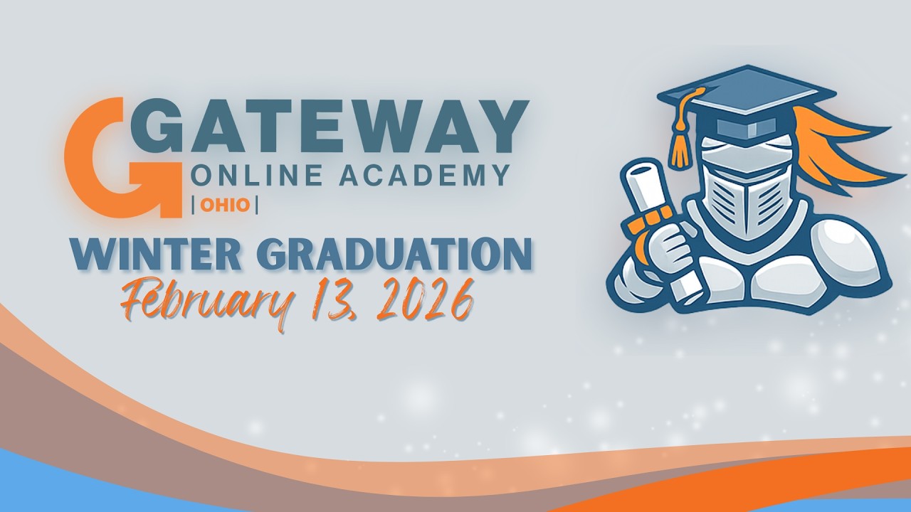Gateway Online Academy of Ohio - Winter Graduation - February 13, 2026