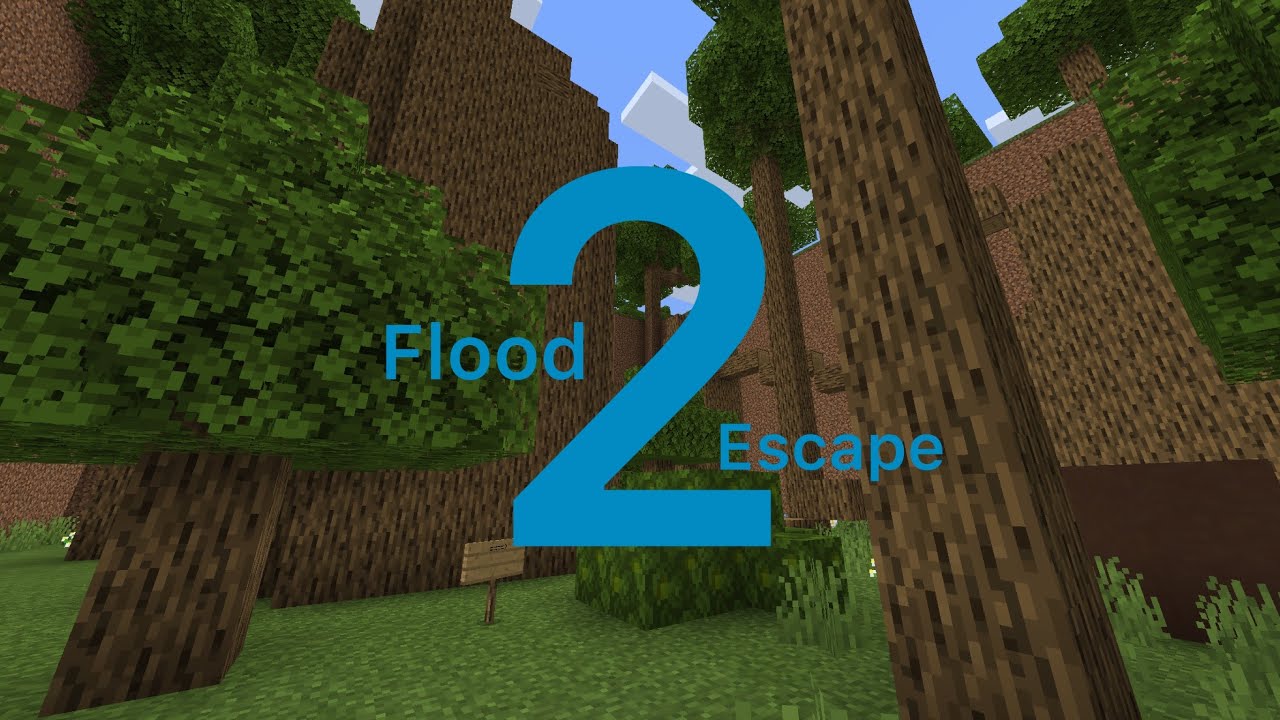 Flood escape 2: MINECRAFT EDITION (Lost Woods) Easy