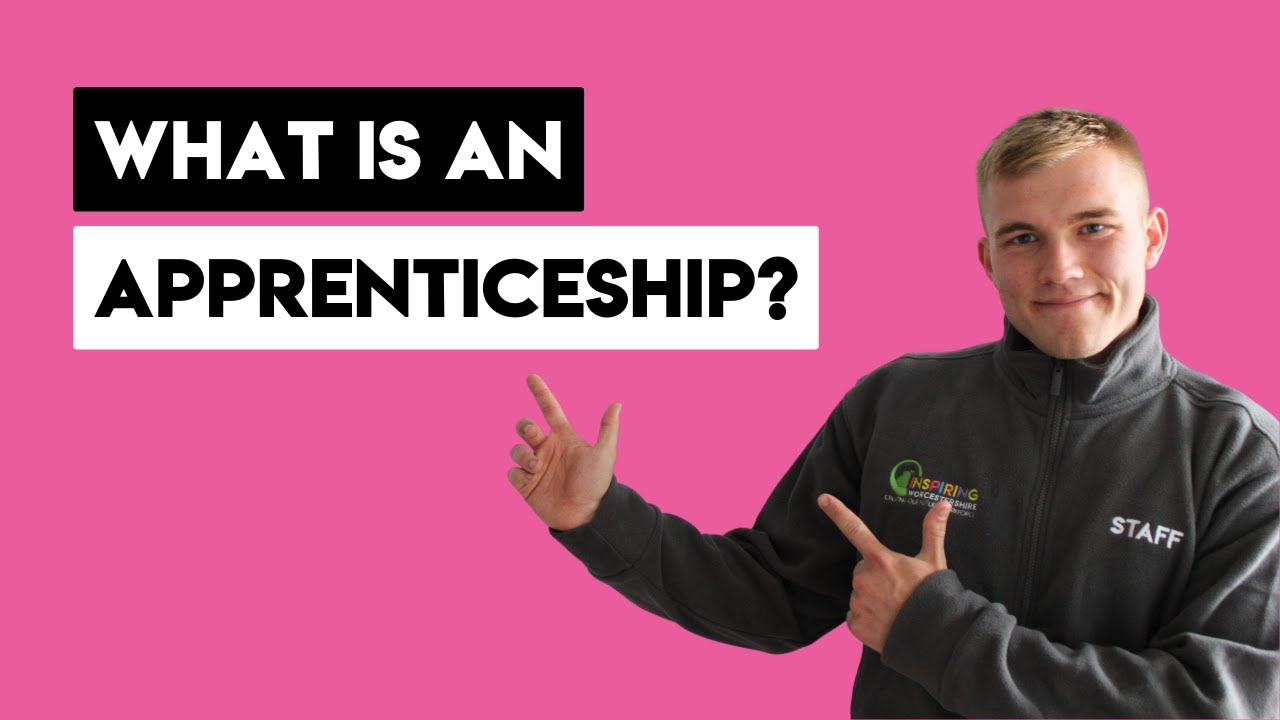 What is an Apprenticeship?