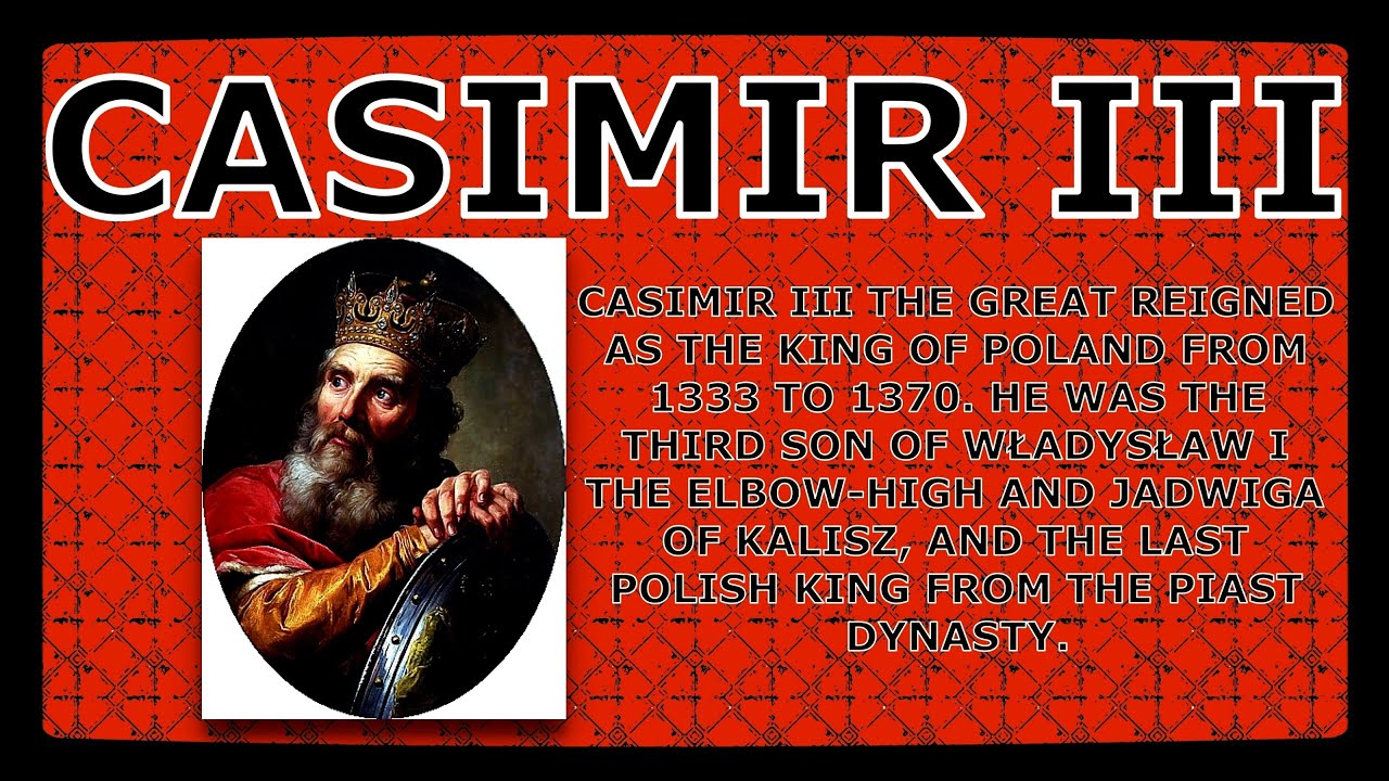 🟠 Casimir III / Casimir 3 / Kazimierz III Wielki / History #History #HistoricalVideo #Knowledge