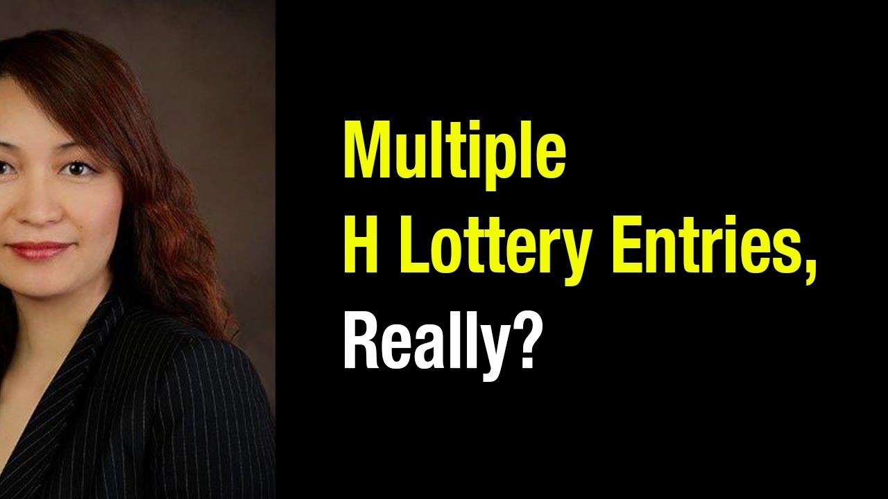 MULTIPLE H LOTTERY Entries, Is It Possible? /H1B Visa Lottery