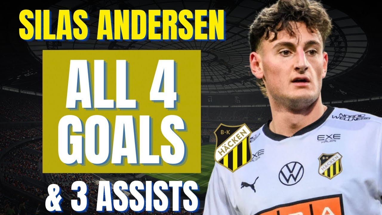 Silas Andersen - ALL 4 GOALS & ASSISTS FOR BK H&Auml;CKEN IN 2025 | Skills & Highlights