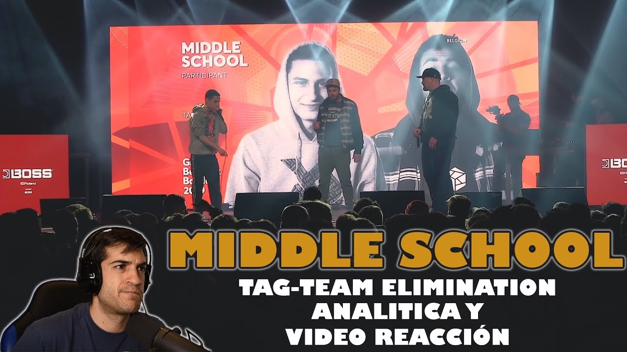 Eliminatoria Middle School GBB 2019 | Videoreaccion y analisis de la GBB 2019 | Orodreth