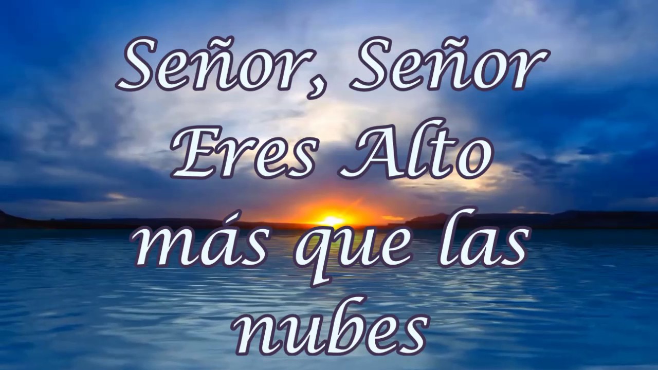 Señor Eres Grande - Fernel Monroy