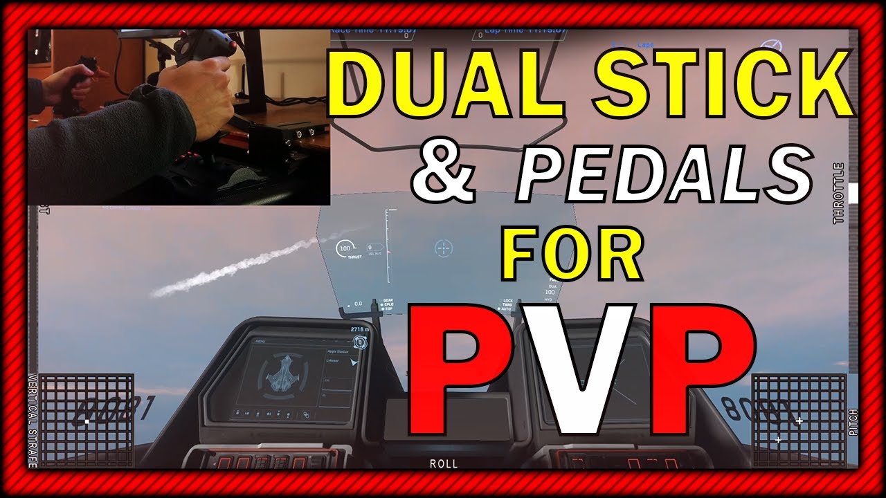 Lykosar's PVP Control Setup ✪ Star Citizen 3.7 [Dual Stick + Pedals + Head Tracking]
