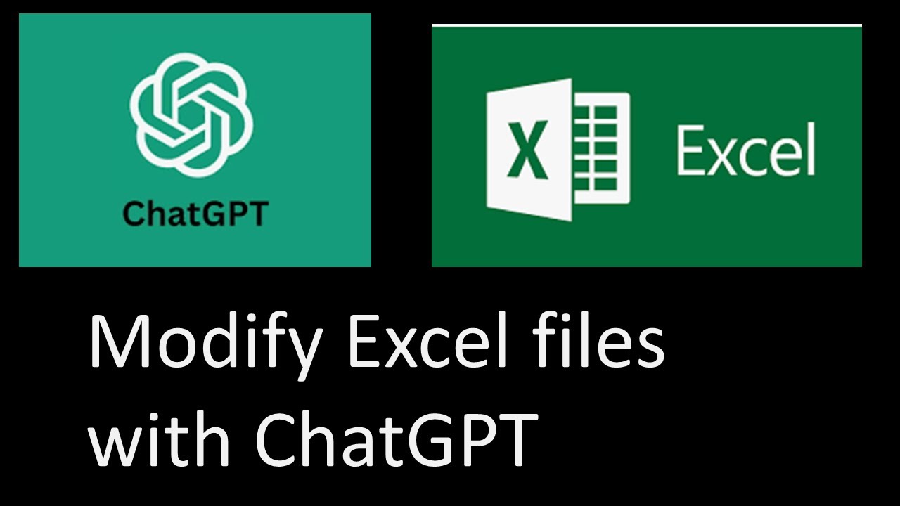 How to modify  Excel files with ChatGPT