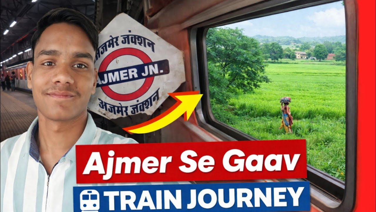 Ajmer Se village Train Travel Vlog 🚂🚆 | Full Journey... .. .. #nirmalvlogs2411 