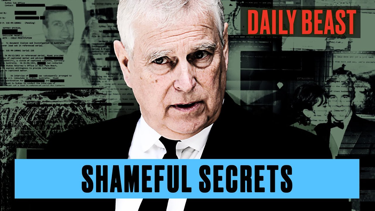 Prince Andrew&rsquo;s Epstein Secrets Revealed | The Daily Beast Podcast