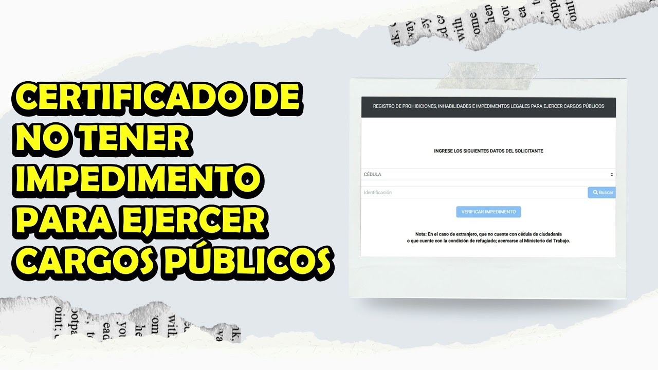 Certificado de No Tener Impedimentos para Ejercer Cargo P&uacute;blico