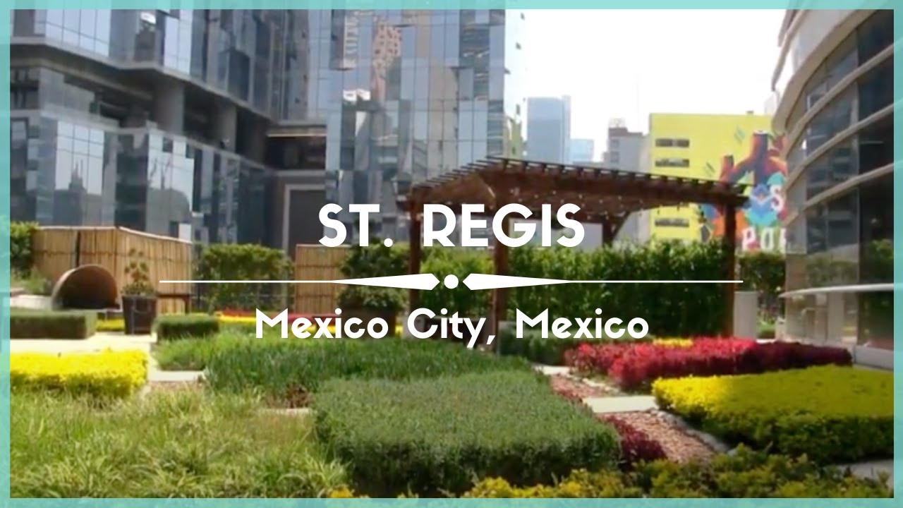 Celestielle #384 St. Regis Mexico City, Mexico
