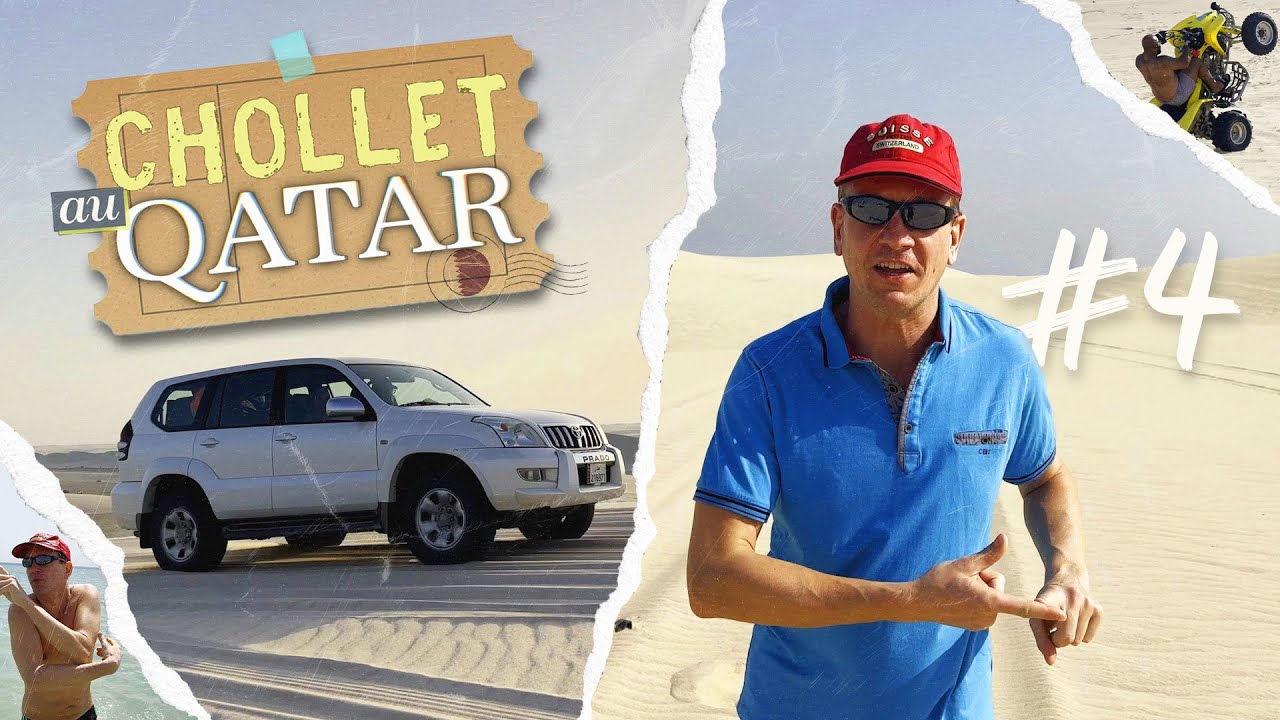 Chollet au Qatar #4: le désert
