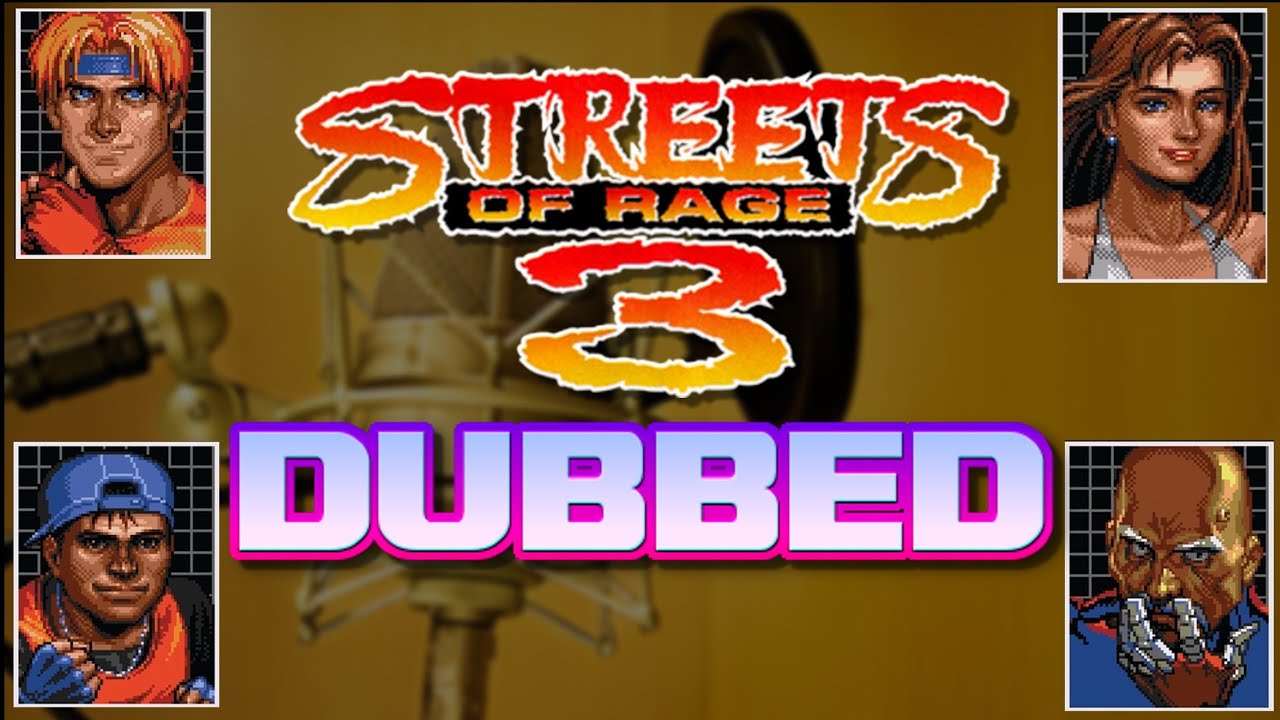 [DUBBED] Streets of Rage 3 with voices